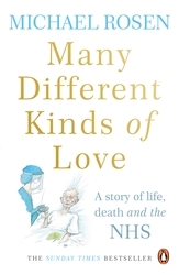 Book cover of Many Different Kinds of Love by Michael Rosen