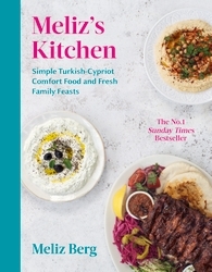 Book cover of Meliz’s Kitchen by Meliz Berg