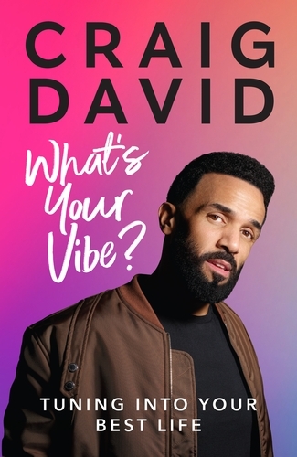 Book cover of What’s Your Vibe? by Craig David