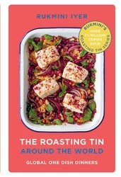 Book cover of The Roasting Tin Around the World by Rukmini Iyer