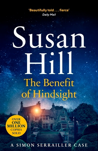 Book cover of #10 - The Benefit of Hindsight by Susan Hill