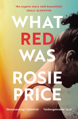 Book cover of What Red Was by Rosie Price