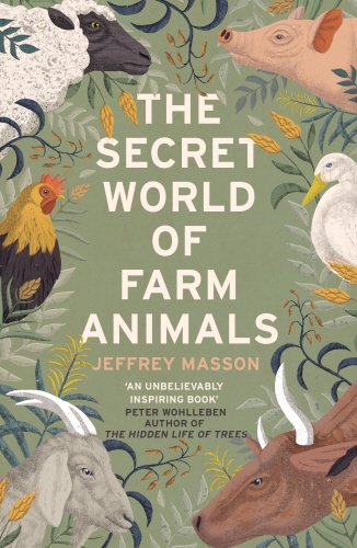 Book cover of The Secret World of Farm Animals by Jeffrey Masson