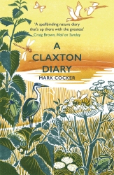 Book cover of A Claxton Diary by Mark Cocker