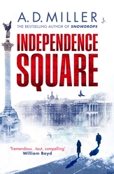 Book cover of Independence Square by A. D. Miller