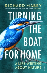Book cover of Turning the Boat for Home by Richard Mabey