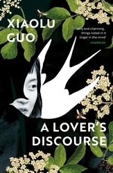 Book cover of A Lover's Discourse by Xiaolu Guo