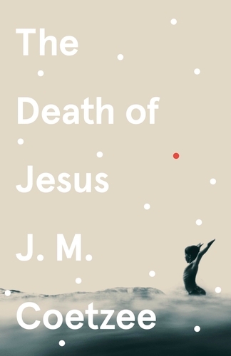 Book cover of The Death of Jesus by J M Coetzee