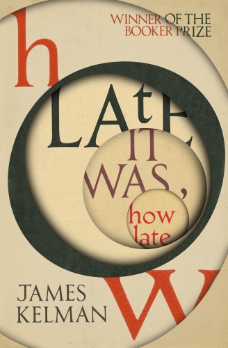 Book cover of How Late It Was How Late by James Kelman