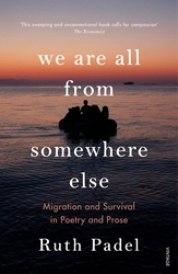 Book cover of We Are All From Somewhere Else by Ruth Padel