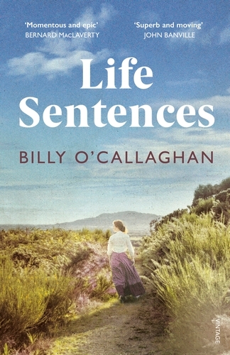 Book cover of Life Sentences by Billy O'Callaghan