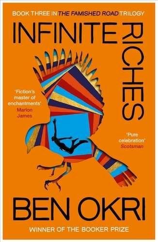 Book cover of #3 - Infinite Riches by Ben Okri