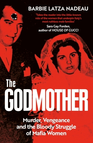 Book cover of The Godmother by Barbie Latza Nadeau