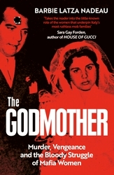 Book cover of The Godmother by Barbie Latza Nadeau