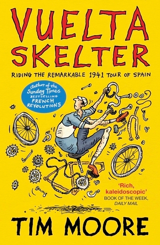 Book cover of Vuelta Skelter by Tim Moore