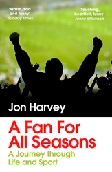 Book cover of A Fan for All Seasons by Jon Harvey