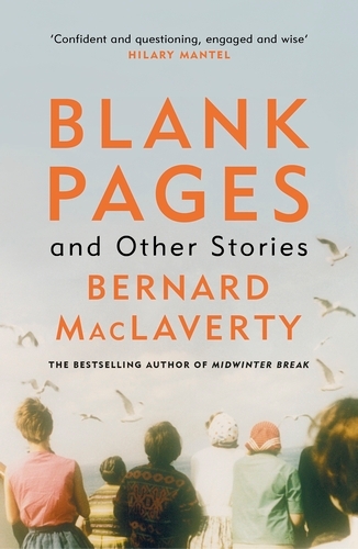 Book cover of Blank Pages and Other Stories by Bernard MacLaverty
