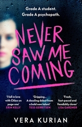 Book cover of Never Saw Me Coming by Vera Kurian