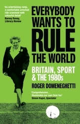 Book cover of Everybody Wants to Rule the World by Roger Domeneghetti