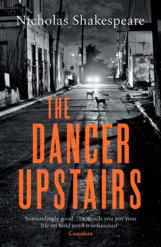 Book cover of The Dancer Upstairs by Nicholas Shakespeare