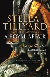 Book cover of A Royal Affair by Stella Tillyard