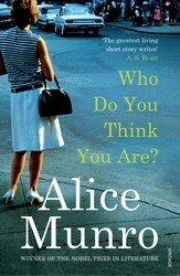 Book cover of Who Do You Think You Are? by Alice Munro