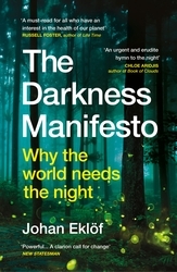 Book cover of The Darkness Manifesto by Johan Eklöf