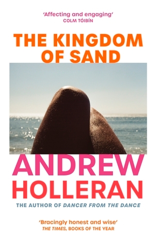 Book cover of The Kingdom of Sand by Andrew Holleran