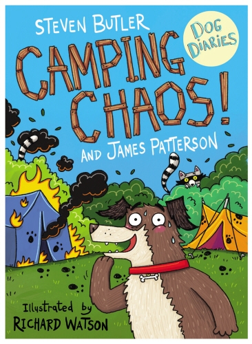 Book cover of Dog Diaries: Camping Chaos! by Steven Butler, James Patterson