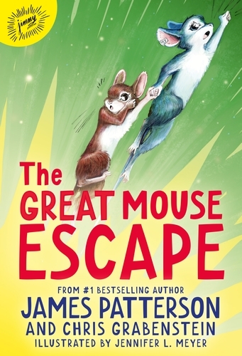 Book cover of The Great Mouse Escape by James Patterson