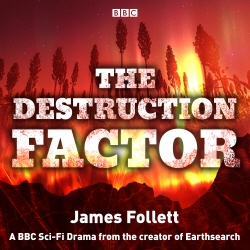 Book cover of The Destruction Factor by James Follett