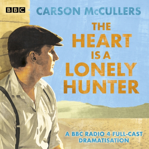 Book cover of The Heart is a Lonely Hunter by Carson McCullers