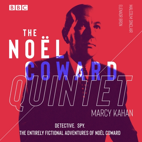 Book cover of The Noël Coward Quintet by Marcy Kahan