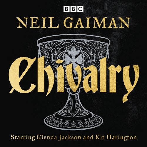 Book cover of #6 - Chivalry by Neil Gaiman