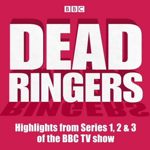 Book cover of Dead Ringers by BBC Radio Comedy