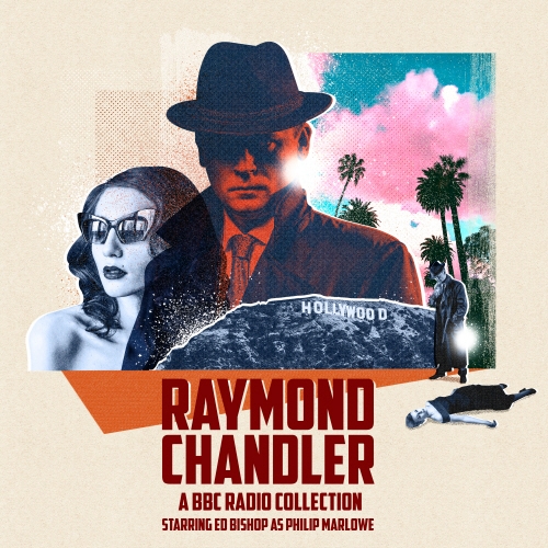 Book cover of Raymond Chandler: A BBC Radio Collection by Raymond Chandler