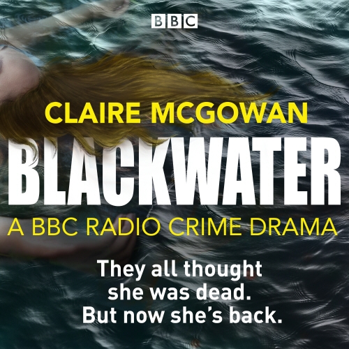 Book cover of Blackwater by Claire McGowan