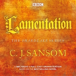 Book cover of Shardlake: Lamentation by CJ Sansom