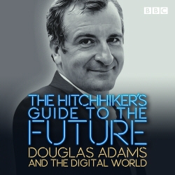 Book cover of The Hitchhiker's Guide to the Future by Douglas Adams