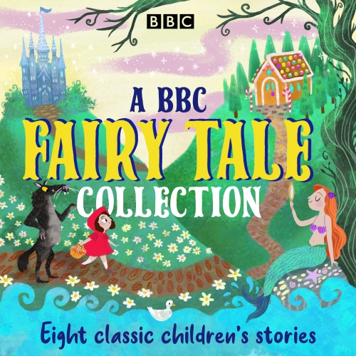 Book cover of A BBC Fairy Tale Collection by Various