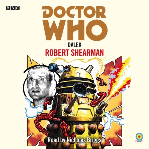 Book cover of Doctor Who: Dalek by Robert Shearman