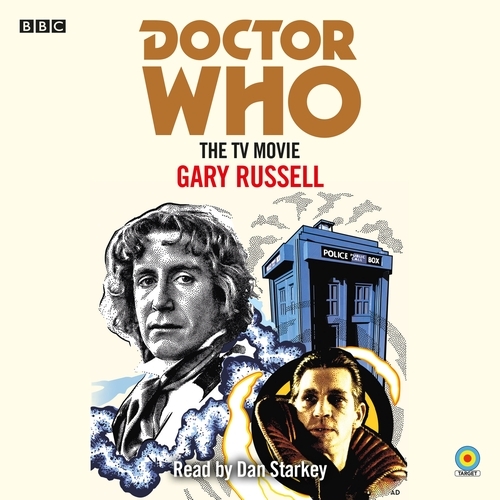 Book cover of Doctor Who: The TV Movie by Gary Russell