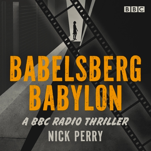 Book cover of Babelsberg Babylon by Nick Perry