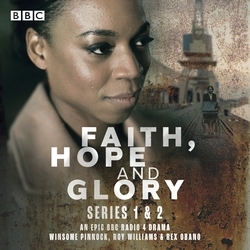 Book cover of Faith, Hope and Glory: Series 1 and 2 by Winsome Pinnock, Roy Williams, Rex Obano