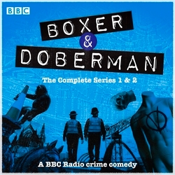 Book cover of Boxer and Doberman: The Complete Series 1 and 2 by Alastair Jessiman