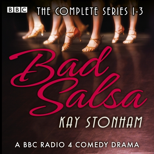 Book cover of Bad Salsa: The Complete Series 1-3 by Kay Stonham
