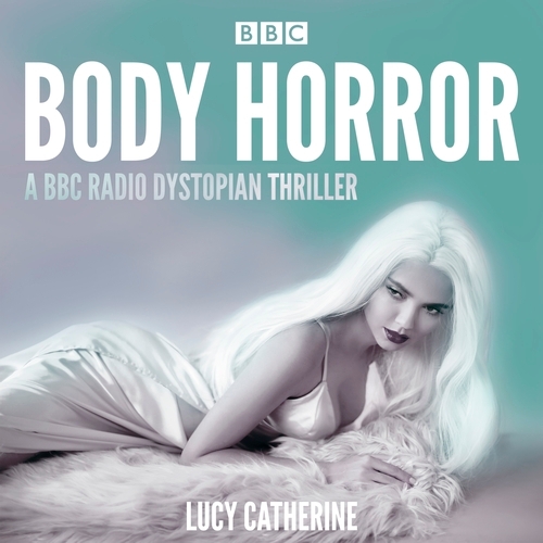 Book cover of Body Horror by Lucy Catherine