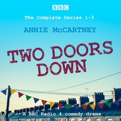 Book cover of Two Doors Down: The Complete Series 1-3 by Annie McCartney