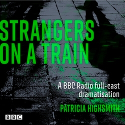 Book cover of Strangers on a Train by Patricia Highsmith