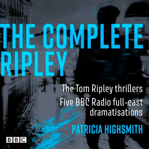 Book cover of The Complete Ripley: The Tom Ripley thrillers by Patricia Highsmith